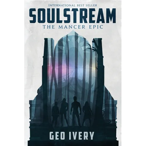 Soulstream: The Mancer Epic - Paperback
