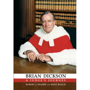 Brian Dickson: A Judge's Journey - Paperback