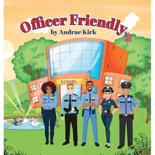 Officer Friendly - Hardcover