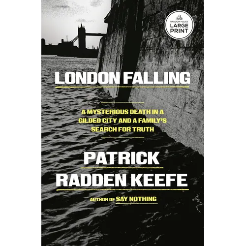 London Falling: A Mysterious Death in a Gilded City and a Family's Search for Truth - Paperback