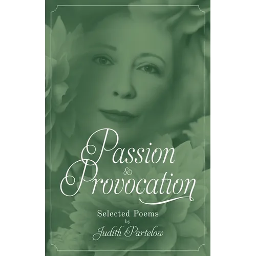 Passion & Provocation: Selected Poems - Paperback