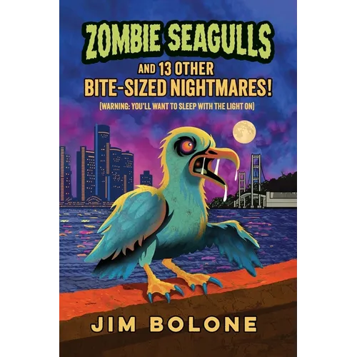 Zombie Seagulls: And 13 Other Bite-sized Nightmares - Paperback