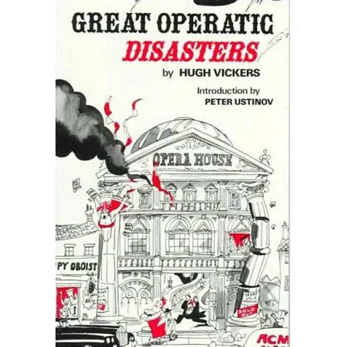 Great Operatic Disasters - Paperback