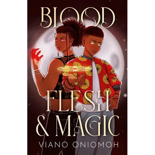 Blood, Flesh, & Magic - Paperback