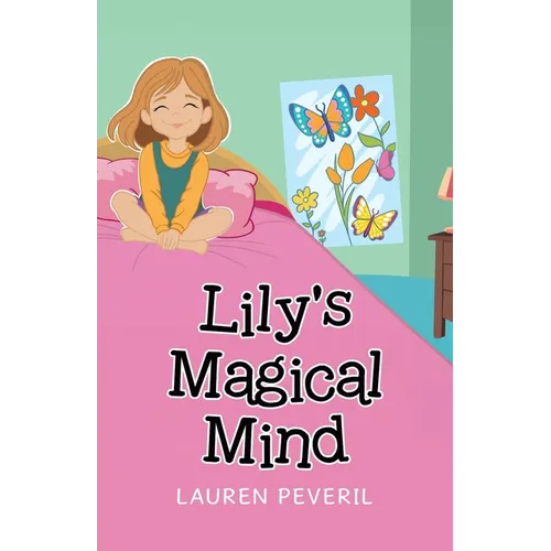 Lily's Magical Mind - Paperback
