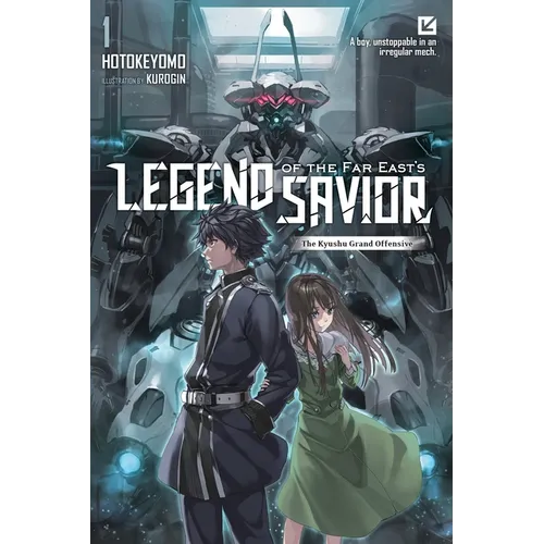Legend of the Far East's Savior, Vol. 1 - Paperback