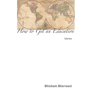 How to Get an Education: Stories - Paperback