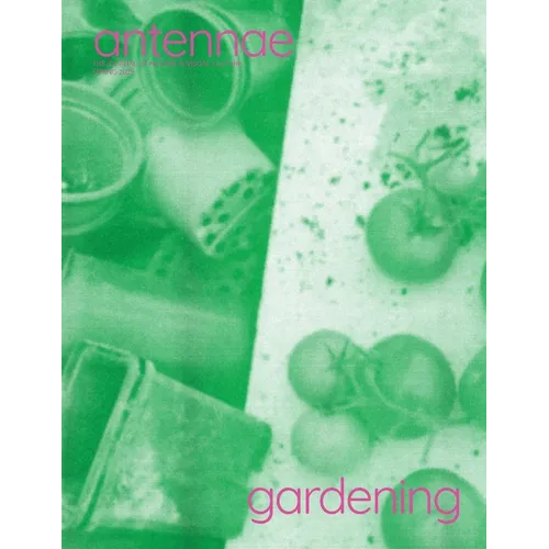 Antennae #66 Gardening 1 - Paperback