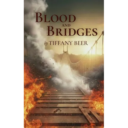 Blood and Bridges - Paperback