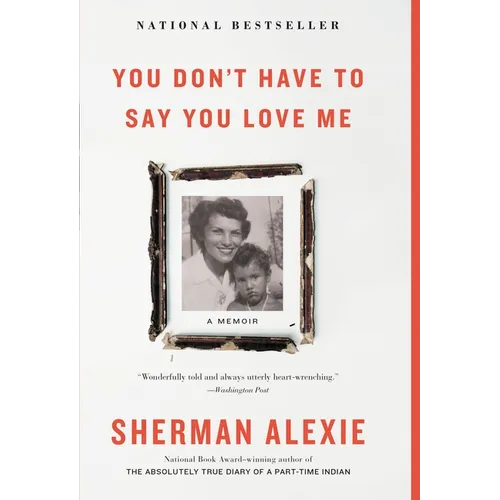 You Don't Have to Say You Love Me: A Memoir - Paperback