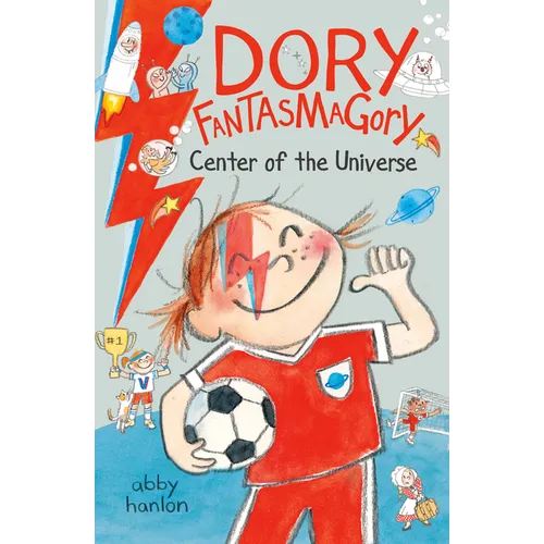 Dory Fantasmagory: Center of the Universe - Paperback