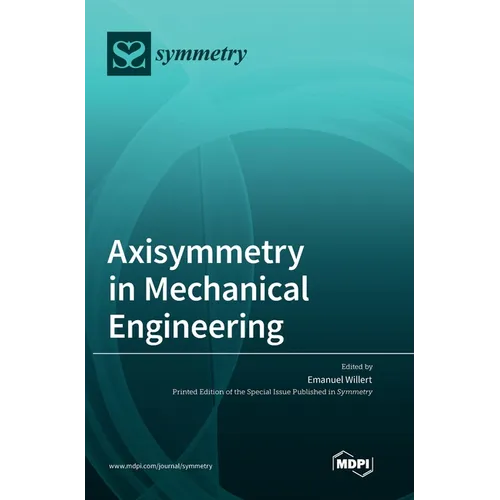 Axisymmetry in Mechanical Engineering - Hardcover
