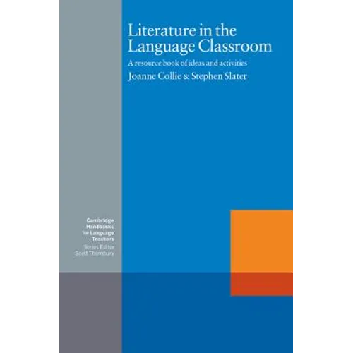 Literature in the Language Classroom: A Resource Book of Ideas and Activities - Paperback