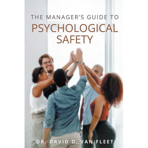 The Manager's Guide to Psychological Safety - Paperback