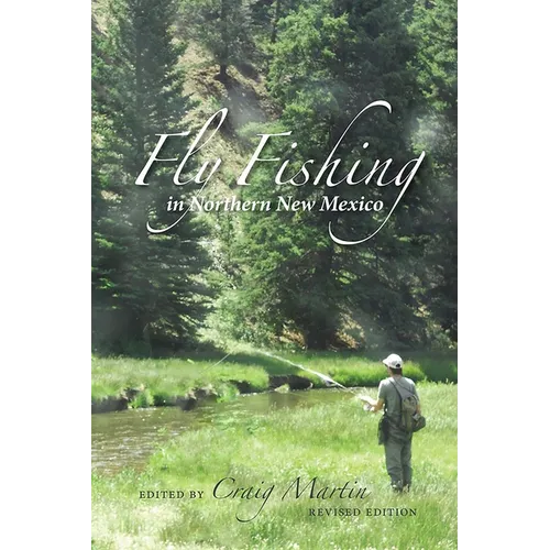 Fly Fishing in Northern New Mexico - Paperback