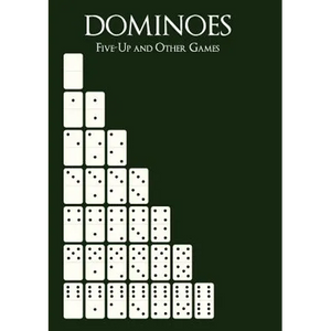 Dominoes: Five-Up and Other Games - Paperback