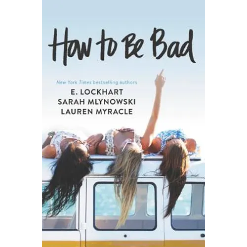 How to Be Bad - Paperback
