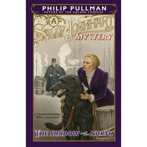 The Shadow in the North: A Sally Lockhart Mystery - Paperback