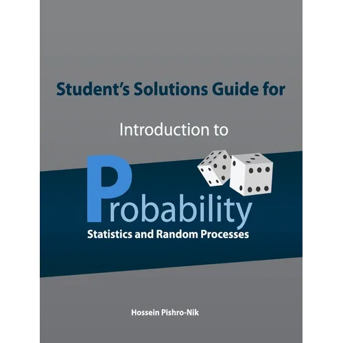 Student's Solutions Guide for Introduction to Probability, Statistics, and Random Processes - Paperback