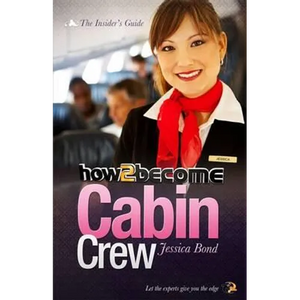 How to become Cabin Crew - Paperback