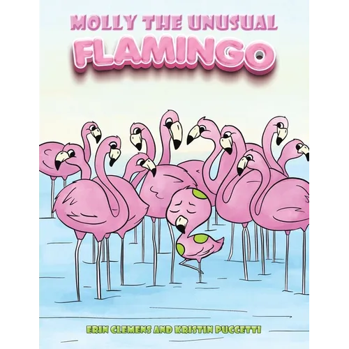 Molly the Unusual Flamingo - Paperback