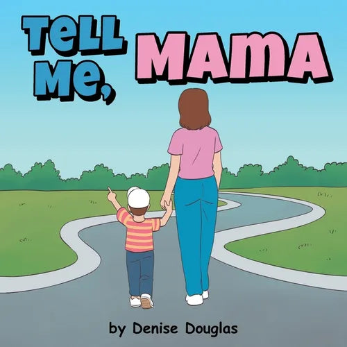 Tell Me, Mama - Paperback