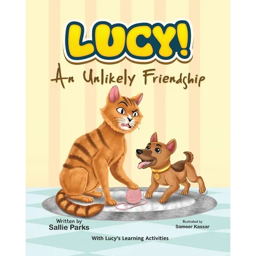 Lucy: An Unlikely Friendship - Paperback