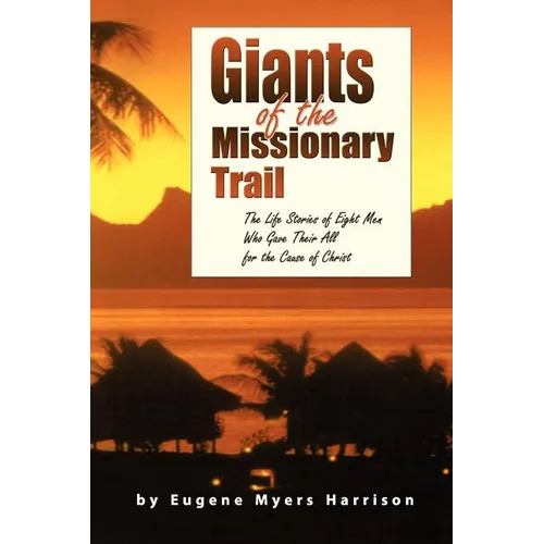 Giants of the Missionary Trail - Paperback
