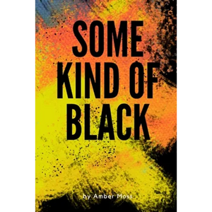 Some Kind Of Black - Paperback