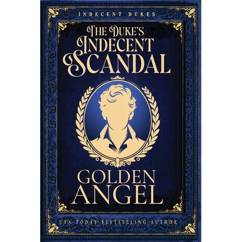 The Duke's Indecent Scandal - Paperback