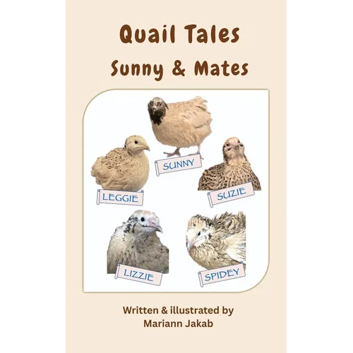 Quail Tales: Sunny & Mates - Paperback