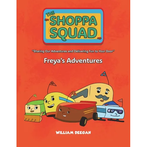 The Shoppa Squad - Freya's Adventures - Paperback