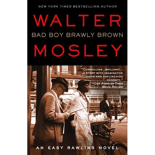 Bad Boy Brawly Brown: An Easy Rawlins Novel - Paperback