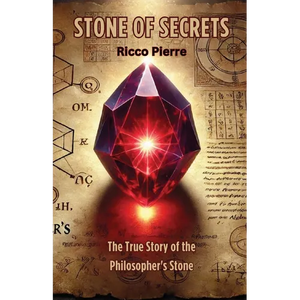 Stone of Secrets: The True Story of the Philosopher's Stone - Paperback
