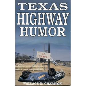 Texas Highway Humor - Paperback