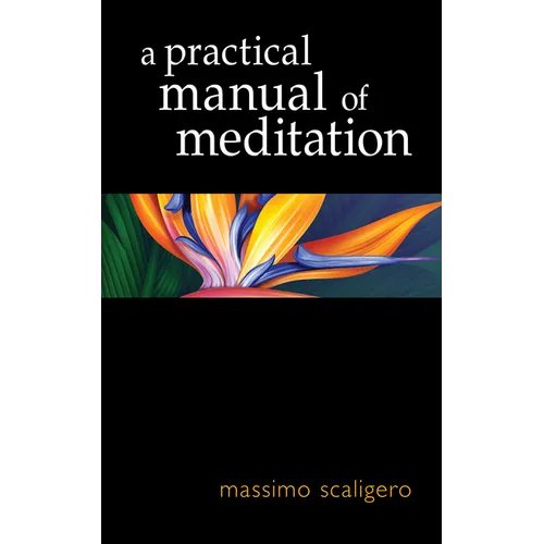 A Practical Manual of Meditation - Paperback