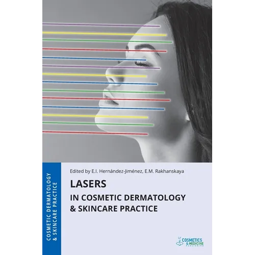 Lasers in Cosmetic Dermatology & Skincare Practice - Paperback