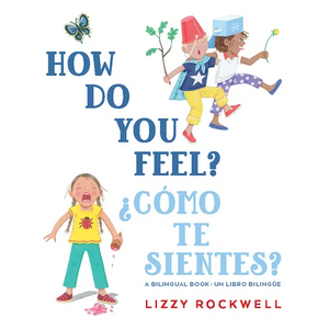 How Do You Feel?/¿Cómo Te Sientes? - Board Book