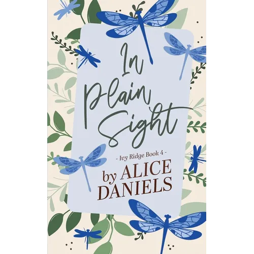 In Plain Sight: A Small Town Romance - Paperback