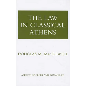 The Law in Classical Athens - Paperback