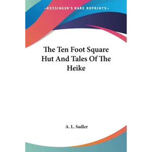 The Ten Foot Square Hut And Tales Of The Heike - Paperback