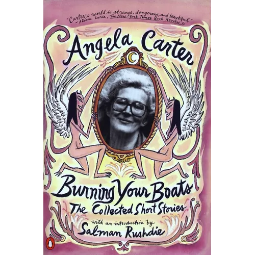Burning Your Boats: The Collected Short Stories - Paperback