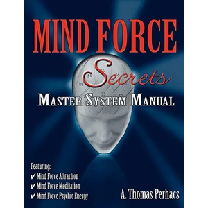 Mind Force Secrets Master System Manual - Paperback