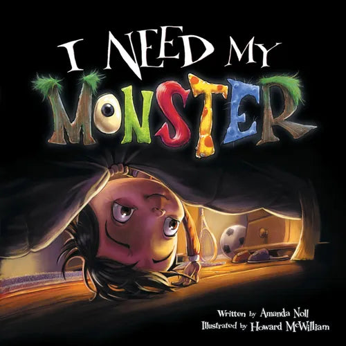 I Need My Monster - Hardcover