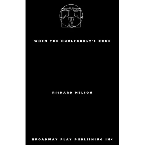When the Hurlyburly's Done - Paperback
