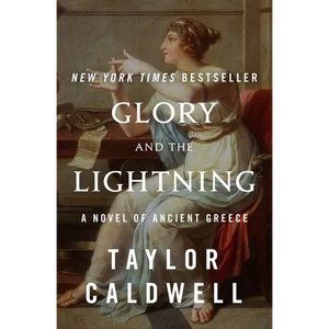 Glory and the Lightning: A Novel of Ancient Greece - Paperback