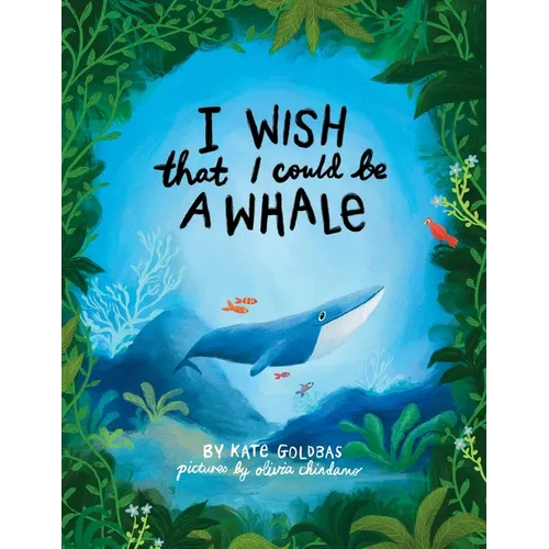 I Wish That I Could Be A Whale - Paperback