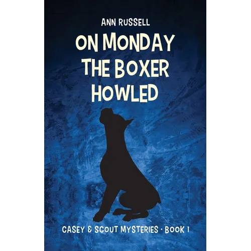 On Monday the Boxer Howled - Paperback
