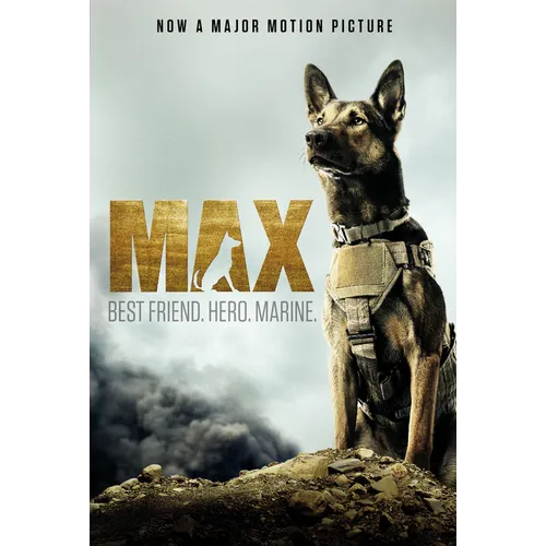 Max: Best Friend. Hero. Marine. - Paperback