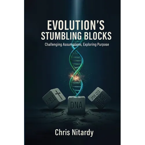 Evolution's Stumbling Blocks: Challenging Assumptions, Exploring Purpose - Paperback